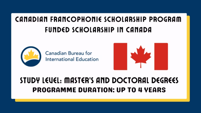 Canadian Francophonie Scholarship Program