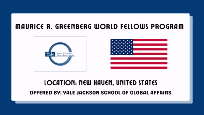 Maurice R. Greenberg World Fellows Program