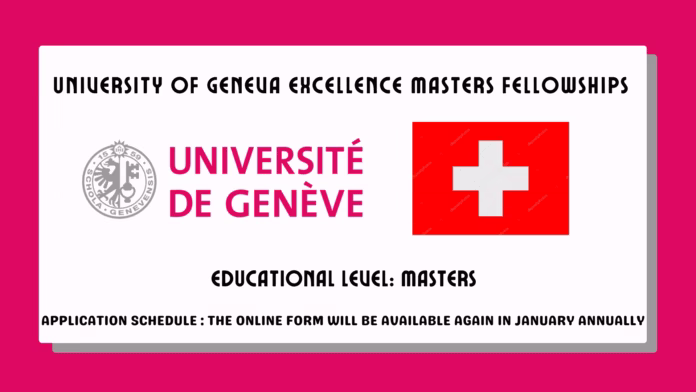 University of Geneva Excellence Masters Fellowships