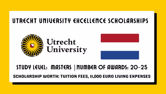 Utrecht University Excellence Scholarships