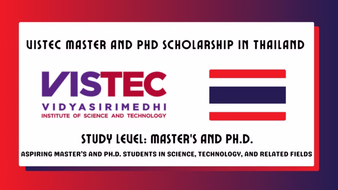 VISTEC Master and PhD Scholarship