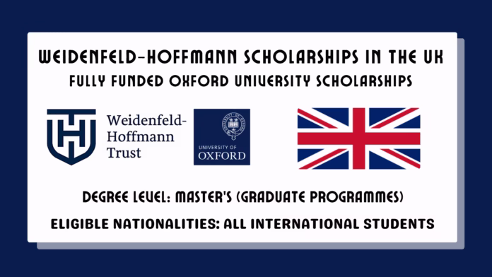 Weidenfeld-Hoffmann Scholarships