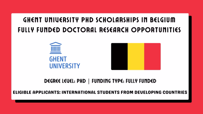 Ghent University PhD Scholarships in Belgium