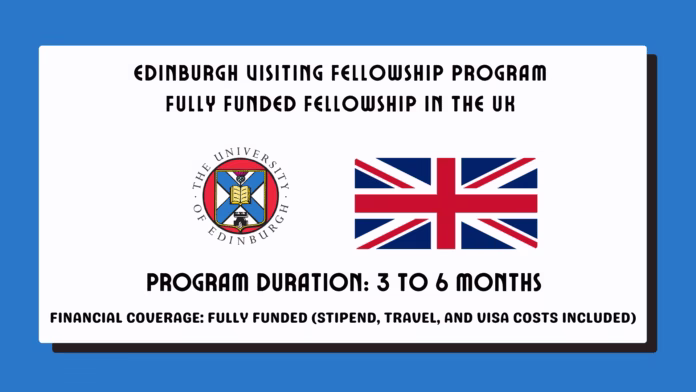 Edinburgh Visiting Fellowship Program