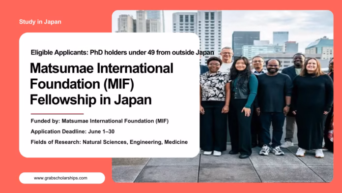 Matsumae International Foundation (MIF) Fellowship in Japan