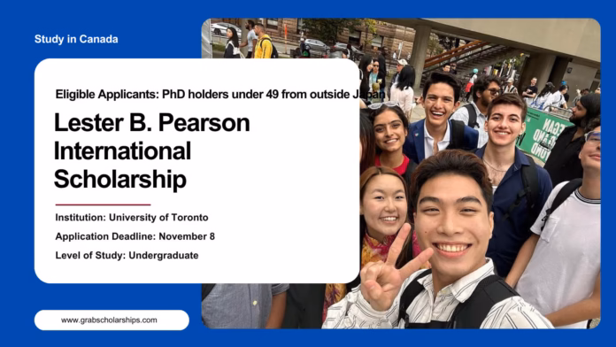 Lester B. Pearson International Scholarship