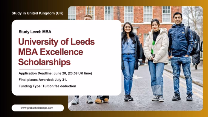 University of Leeds MBA Excellence Scholarships