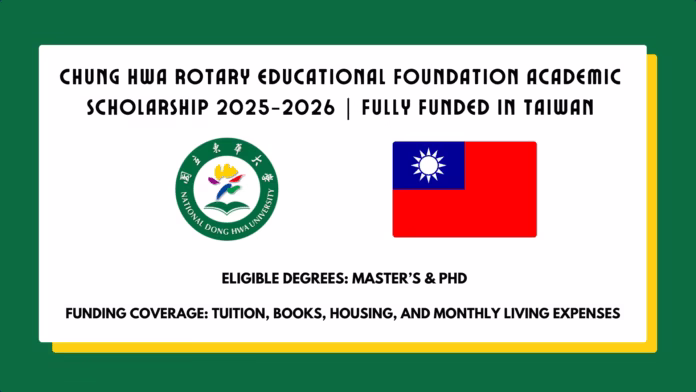 Chung Hwa Rotary Educational Foundation Academic Scholarship