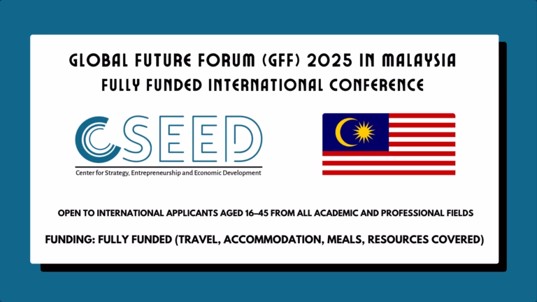 Global Future Forum (GFF) 2025 in Malaysia | Fully Funded International Conference