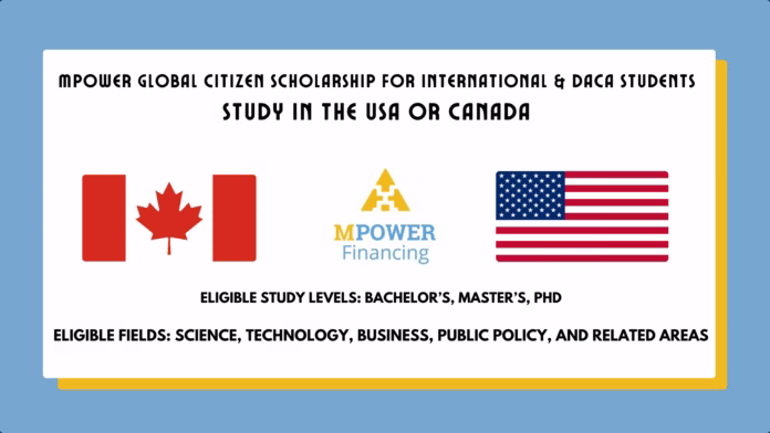 MPOWER Global Citizen Scholarship for International & DACA Students
