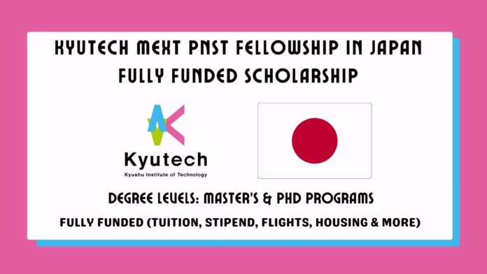 Kyutech MEXT PNST Fellowship