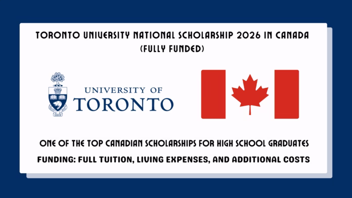 Toronto University National Scholarship
