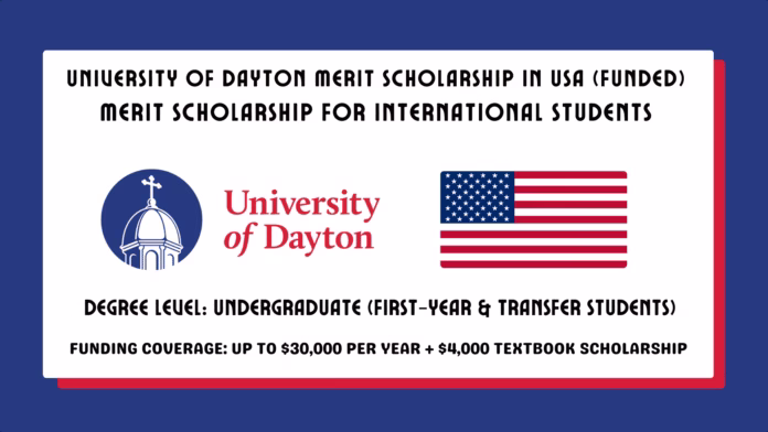 University of Dayton Merit Scholarship