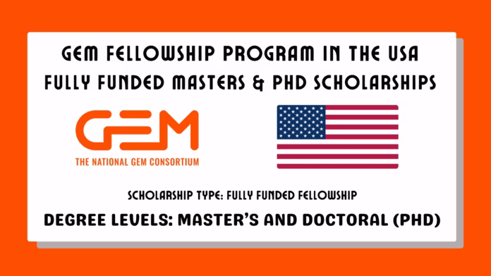 GEM Fellowship Program GEM Fellowship Program