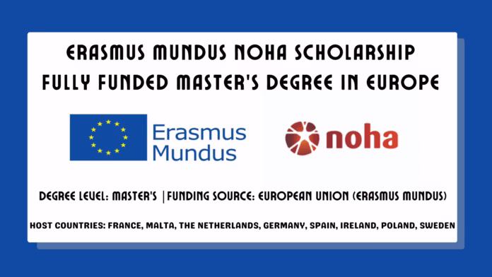 Erasmus Mundus NOHA Scholarship Erasmus Mundus NOHA Scholarship