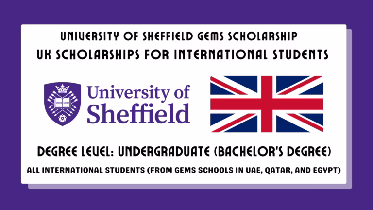 University of Sheffield GEMS Scholarship